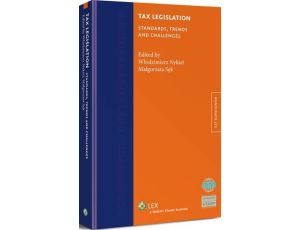 Tax Legislation. Standards, Trends and Challenges