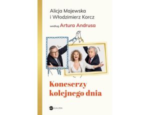 Koneserzy kolejnego dnia Alicja Majewska i Włodzimierz Korcz według Artura Andrusa
