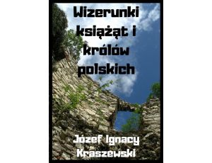 Wizerunki książąt i królów polskich