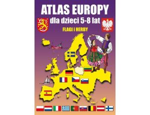 Atlas Europy dla dzieci 5-8 lat. Naklejki, Flagi, Herby